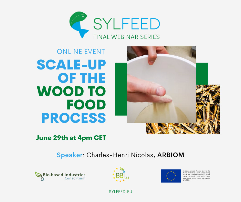 SYLFEED Webinar on the Scale-up of the Wood to Food Process